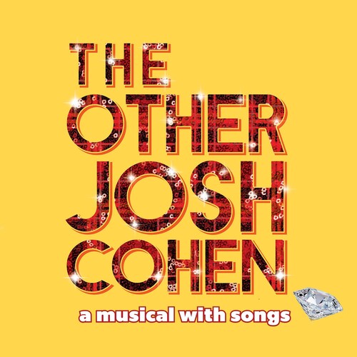 The Other Josh Cohen: A Musical with Songs - The Other Josh Cohen: A Musical with Songs