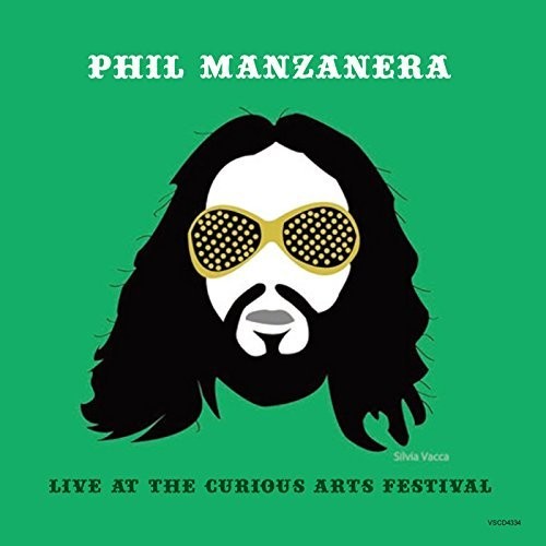 Phil Manzanera - Live At The Curious Arts Festival