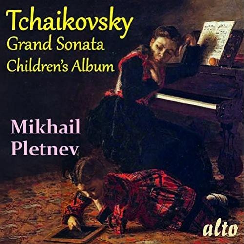 Tchaikovsky/ Mikhail Pletnev - Grand Sonata In G Major & Children's Album