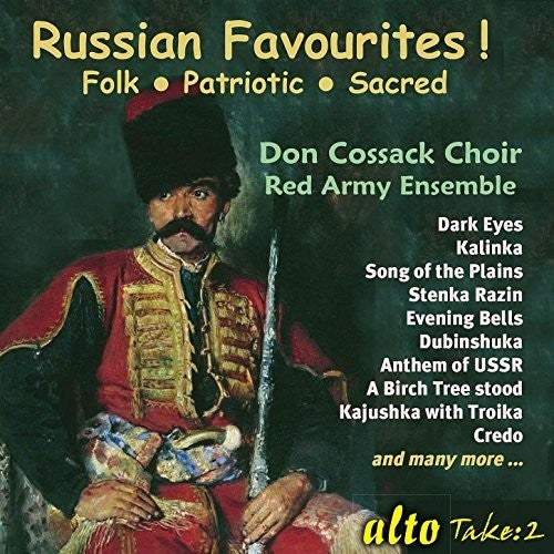Don Cossack Choir/ Red Army Ensemble - Russian Favourites!