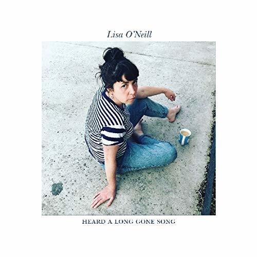 Lisa O'Neill - Heard A Long Gone Song