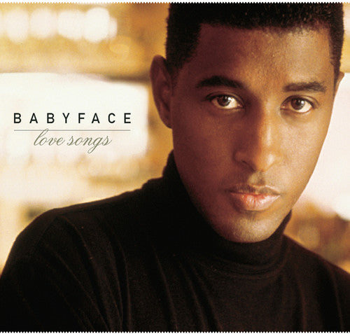 Babyface - Love Songs