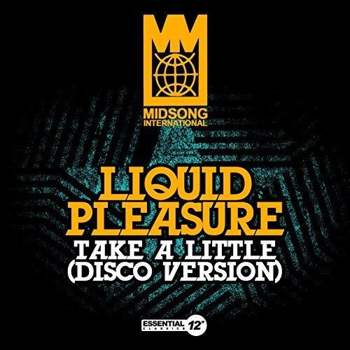 Liquid Pleasure - Take A Little