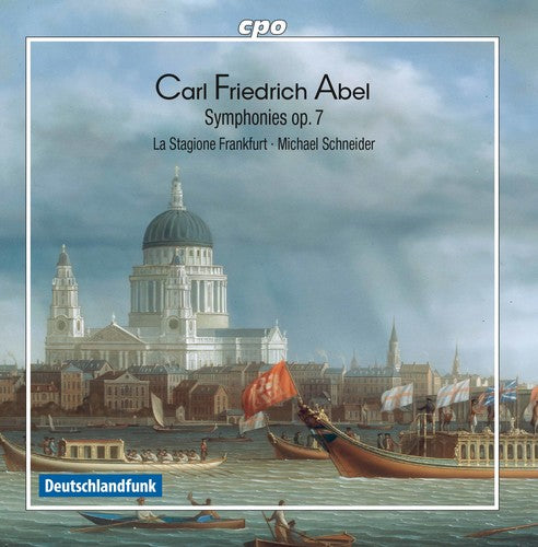 Abel/ La Stagione Frankfurt/ Schneider - Carl Friedrich Abel: Symphony, Op. 7