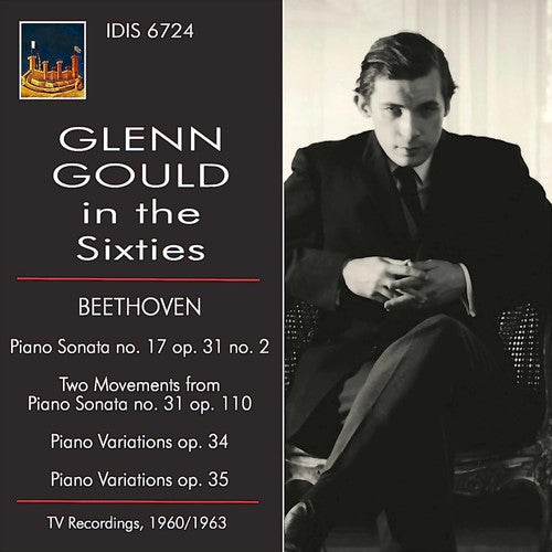 Beethoven/ Gould - Glenn Gould in the Sixties