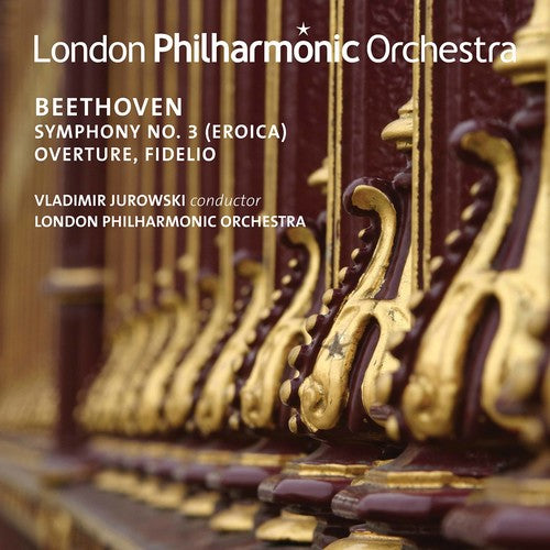 Beethoven/ London Philharmonic Orchestra - Ludwig van Beethoven: Symphony No. 3 - Overture, Fidelio