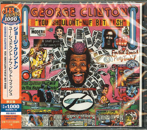 George Clinton - You Shouldn T-Nuf Bit Fish : Limited