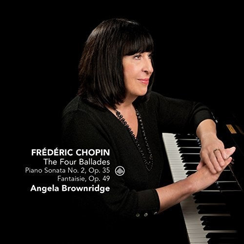 Chopin/ Brownridge - Frederic Chopin: The Four Ballades
