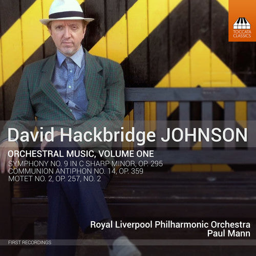 Johnson/ Royal Liverpool Philharmonic Orchestra - David Hackbridge Johnson: Orchestral Musi Vol 1