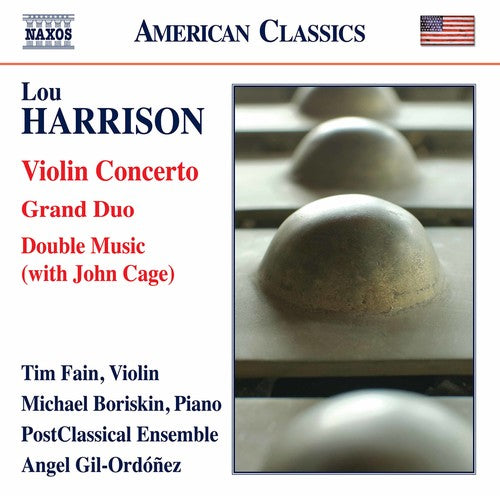 Harrison/ Fain/ Boriskin/ Gil-Ordonez - Lou Harrison: Violin Concerto Grand Duo & Double Music