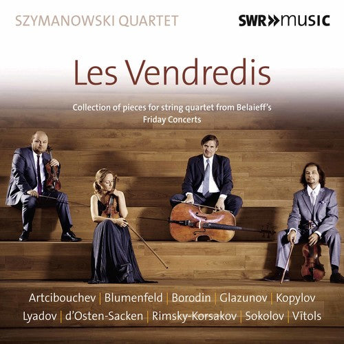 Artcibouchev/ Blumenfeld/ Borodin - Les Vendredis