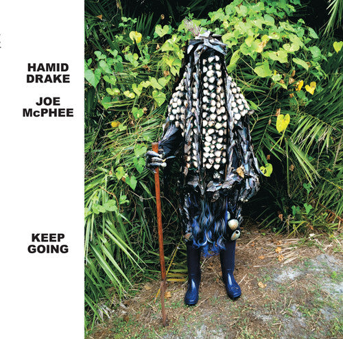Joe McPhee / Hamid Drake - Keep Going
