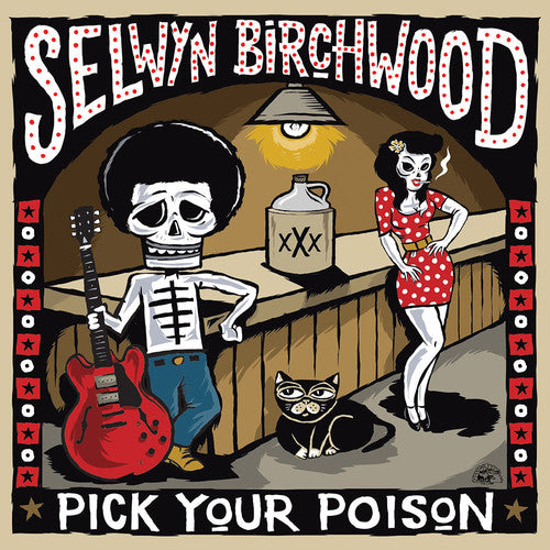 Selwyn Birchwood - Pick Your Poison
