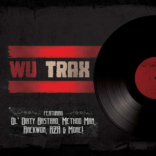 Wu Trax on Wax/ Various - Wu Trax On Wax (Various Artists)