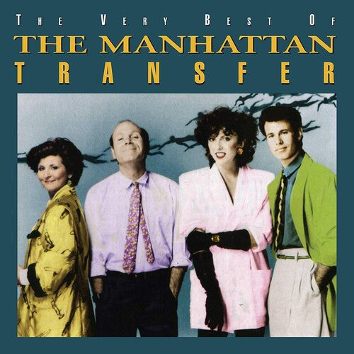 Manhattan Transfer - The Very Best Of The Manhattan Transfer