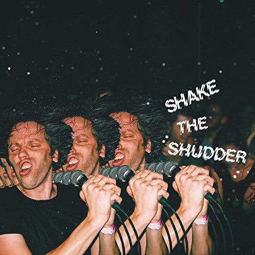 !!! (Chk Chk Chk) - Shake The Shudder