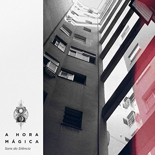 A Hora Magica - Sons Do Silencio