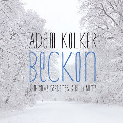 Adam Kolker - Beckon