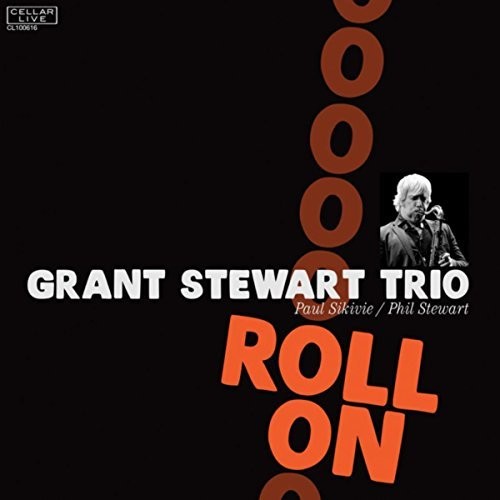 Grant Stewart - Roll On