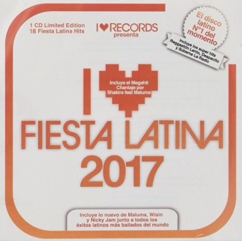 I Love Fiesta Latina 2017/ Various - I Love Fiesta Latina 2017 / Various