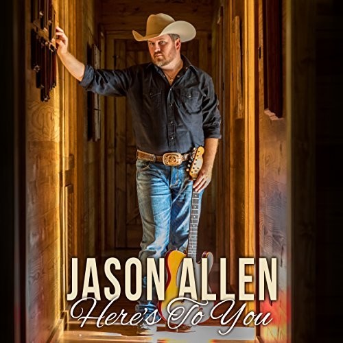 Jason Allen - Here's To You