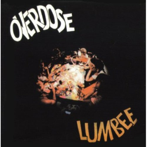 Lumbee - Overdose