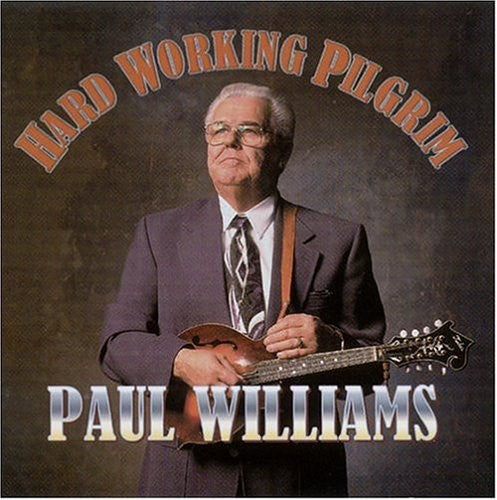 Paul Williams - Hard Working Pilgrim