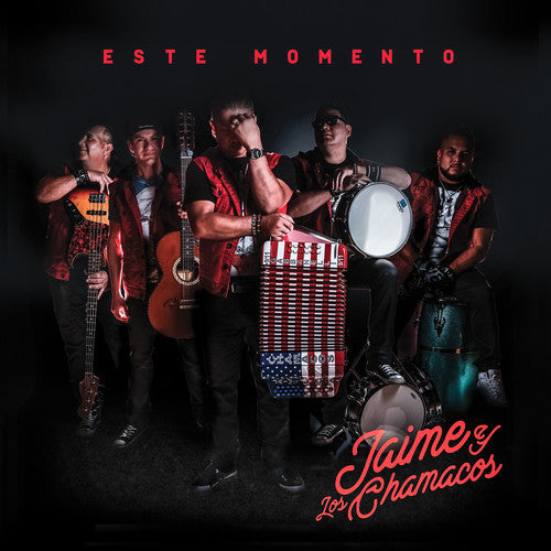 Jaime Y los Chamacos - Este Momento