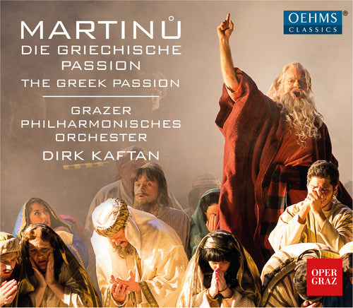 Martinu/ Schneider/ Romei/ Kaiser/ Butter - Bohuslav Martinu: The Greek Passion