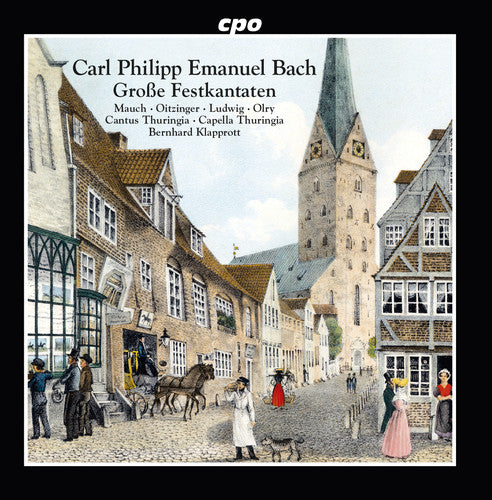 C.P.E. Bach / Mauch/ Oitzinger/ Olry - Festive Cantatas