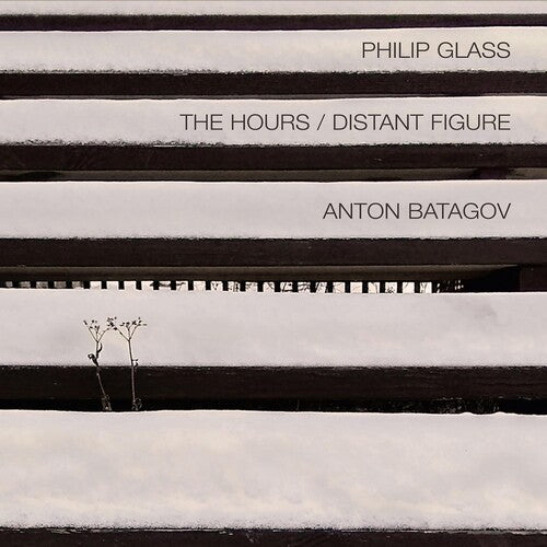 Anton Batagov - Glass: Hours Distant Figure