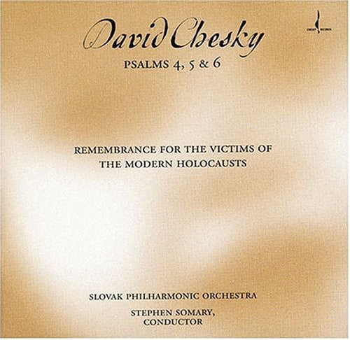 Chesky/ Somary/ Slovak Phil Orch - Psalms 4 5 & 6