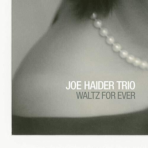Joe Haider - Waltz for Ever