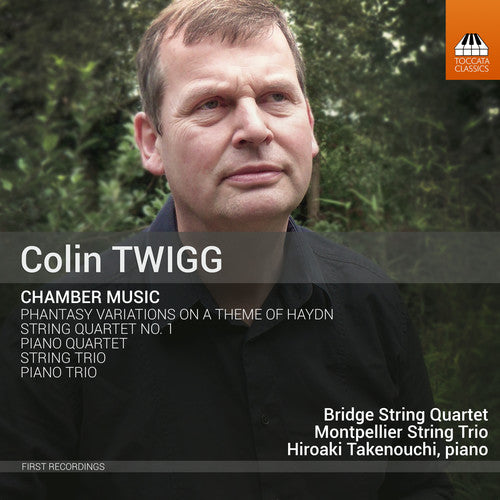 Twigg/ Barcham-Stevens/ Twigg/ Powell - Colin Twigg: Chamber Music