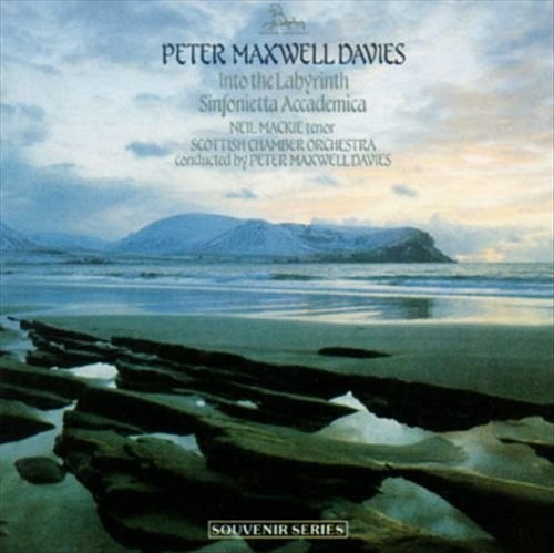 Scottish Chamber Orchestra/ Peter Davies Maxwell - Maxwell Davies: Into The Labyrinth Sinfonietta