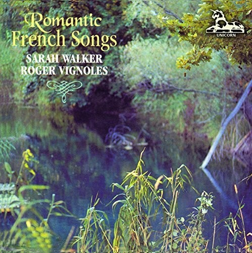 Sarah Walker / Roger Vignoles - Romantic French Song
