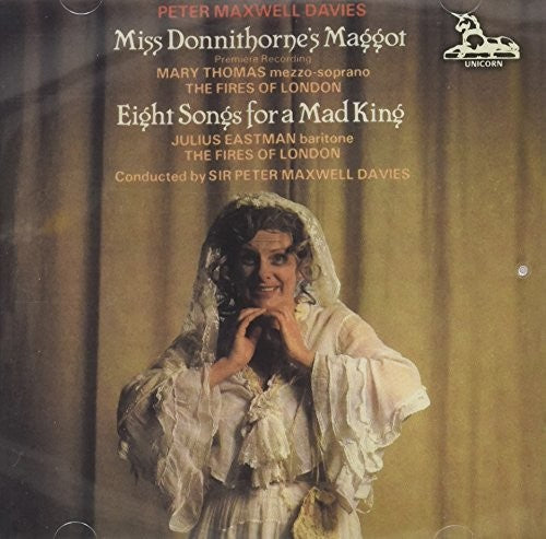 Maxwell Davies / Fires of London - Maxwell Davies: Miss Donnithorne's Maggot