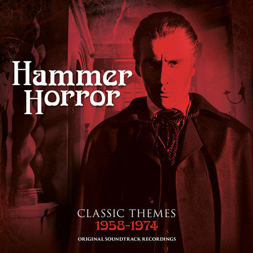 Hammer Horror: Classic Themes 1958-1974 - Hammer Horror: Classic Themes 1958-1974