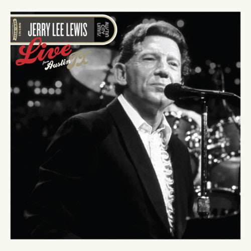 Jerry Lewis Lee - Live from Austin Texas