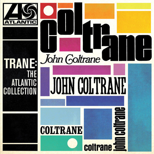 John Coltrane - Trane: The Atlantic Collection