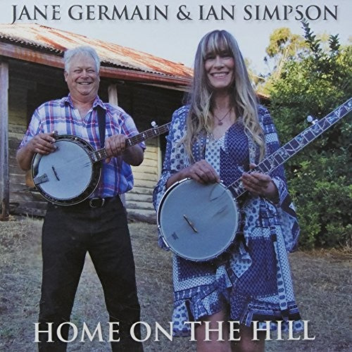 Jane Germain / Ian Simpson - Home On The Hill