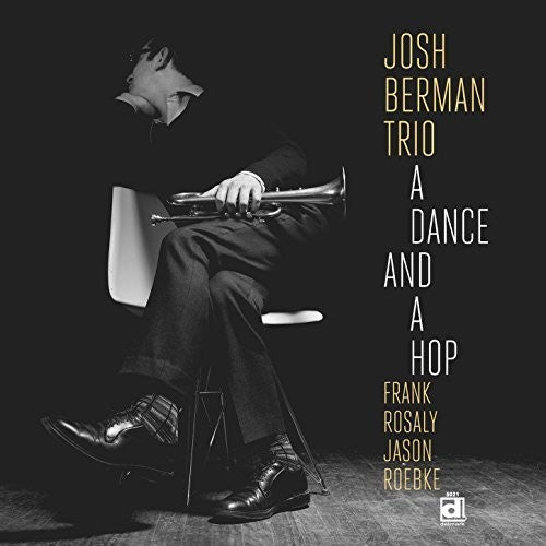 Josh Berman - Dance & A Hop