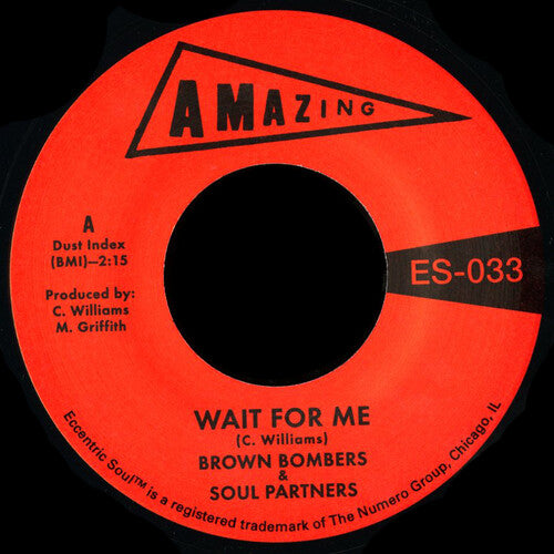 Brown Bombers & Soul Partners - Wait For Me / Just Fun