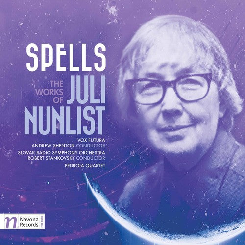 Nunlist/ Stankovsky - Spells The Works of Juli Nunlist