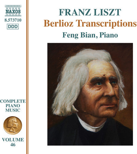 Liszt/ Berlioz/ Bian - Franz Liszt: Berlioz Transcriptions