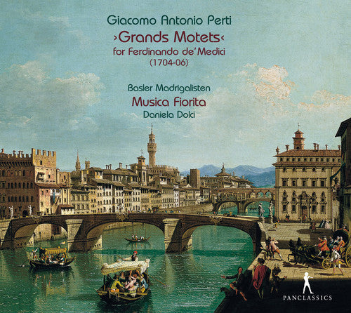 Madrigalisten/ Musica Fiorita/ Dolci - Grand Motets for Ferdinando de' Medici
