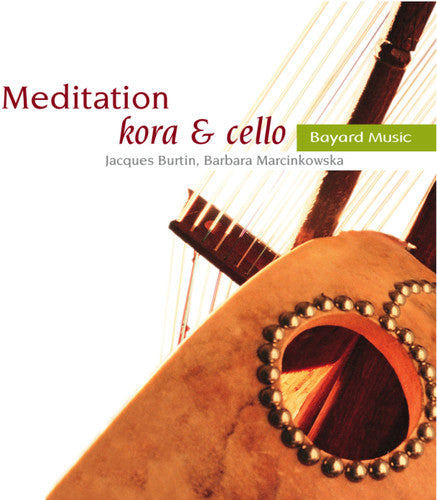 J.S. Bach / Brahms/ Burtin/ Marcinkowska - Meditation: Kora & Cello