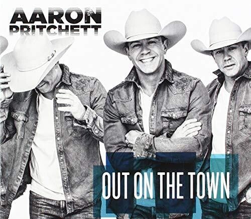 Aaron Pritchett - Out On The Town