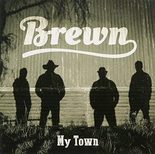 Brewn - My Town