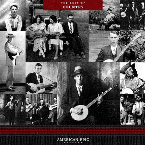 American Epic: The Best of Country/ Various - American Epic: The Best Of Country (Various Artists)